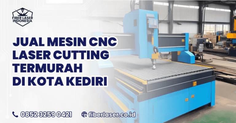 jual mesin cnc laser cutting di kota kediri